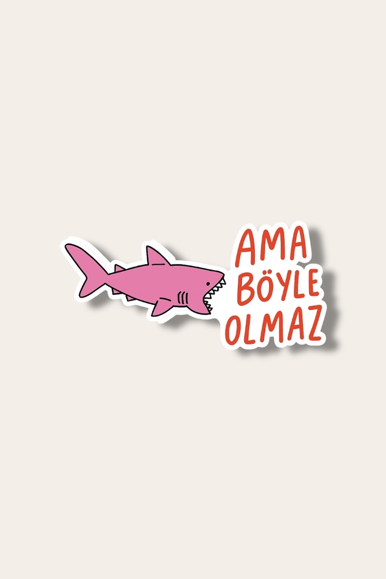 Ama Böyle Olmaz Tekli Sticker