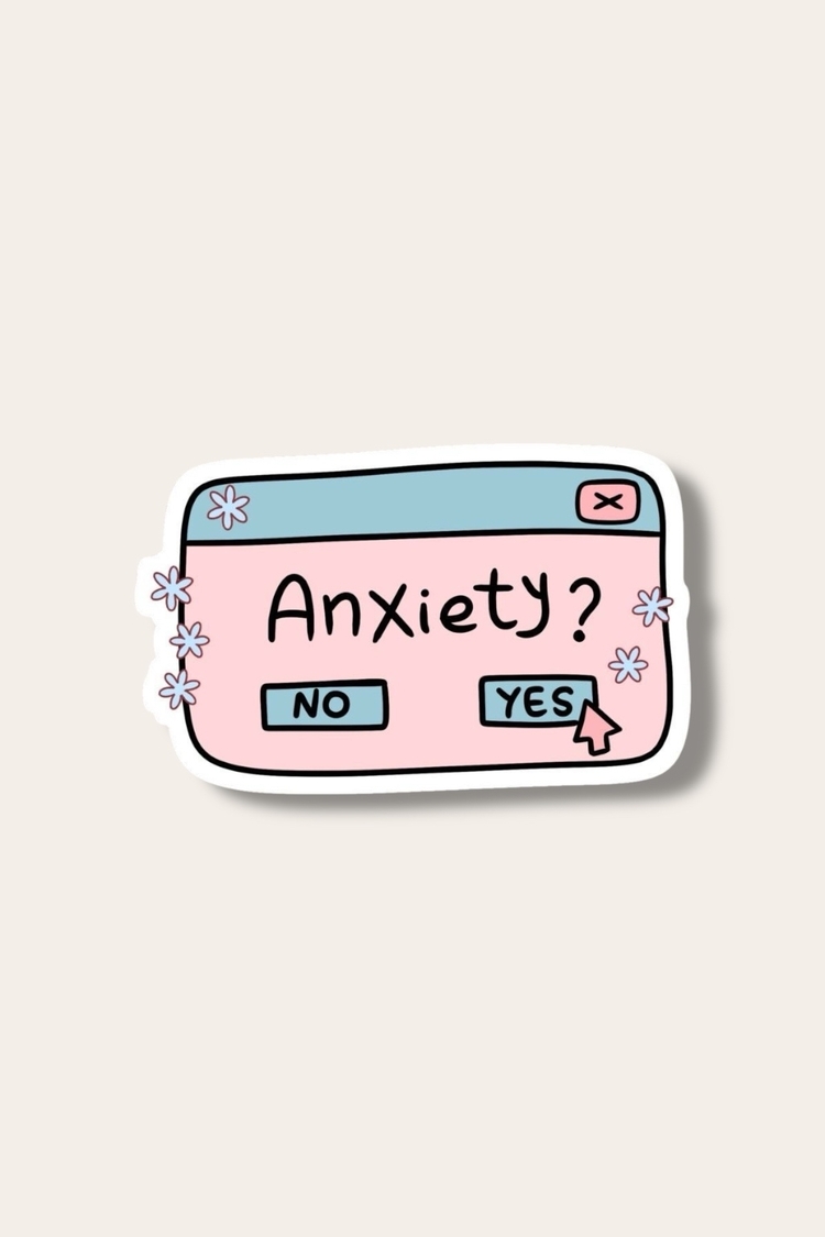 Anxiety Tekli Sticker