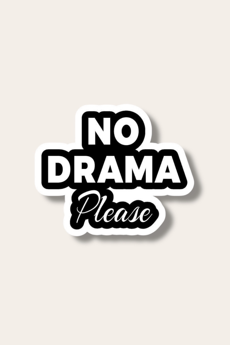 No Drama Please Tekli Sticker