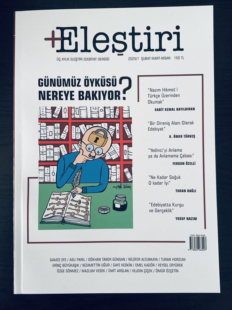 +Eleştiri / Üç Aylık Edebiyat Dergisi • Şubat - Mart - Nisan 2025 • Sayı: 1