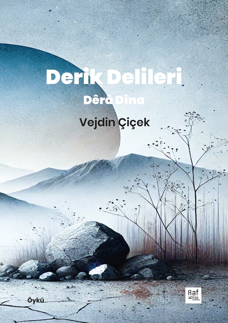 Vejdin Çiçek - Derik Delileri
