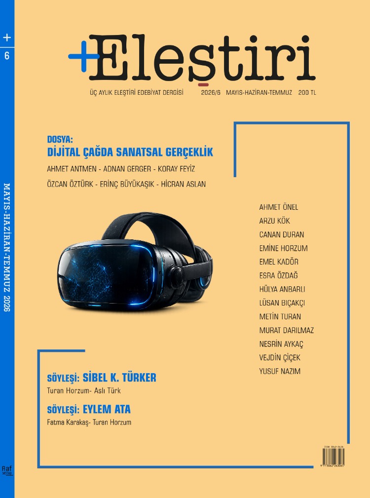+Eleştiri / Üç Aylık Edebiyat Dergisi • MAYIS-HAZİRAN-TEMMUZ 2026 • Sayı: 6