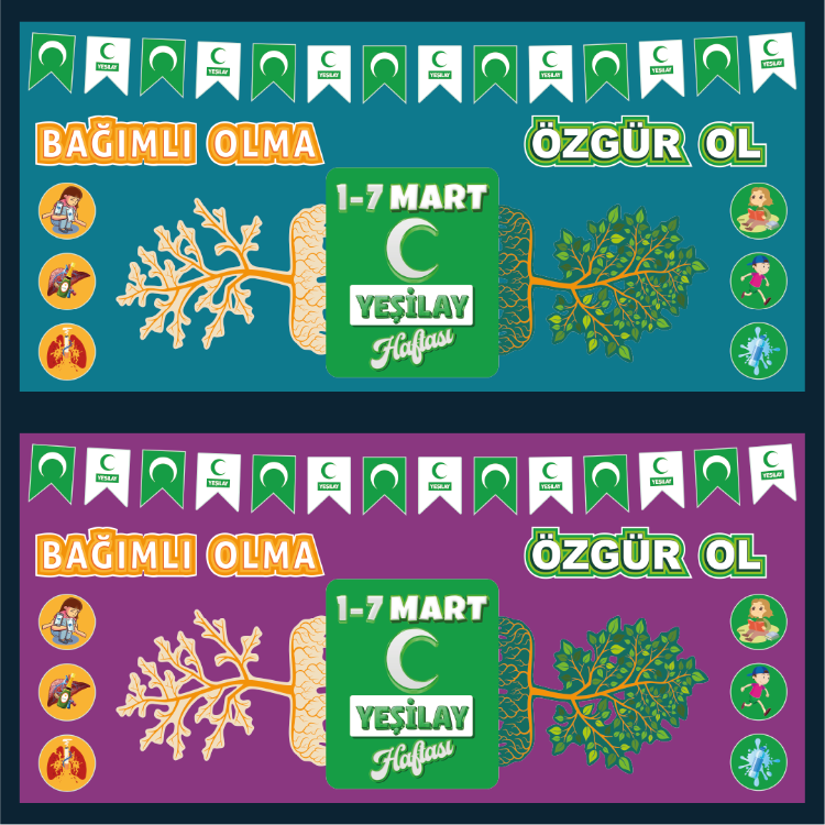 1-7 Mart Yeşilay Haftası Pano Seti – "Bağımlı Olma, Özgür Ol"
