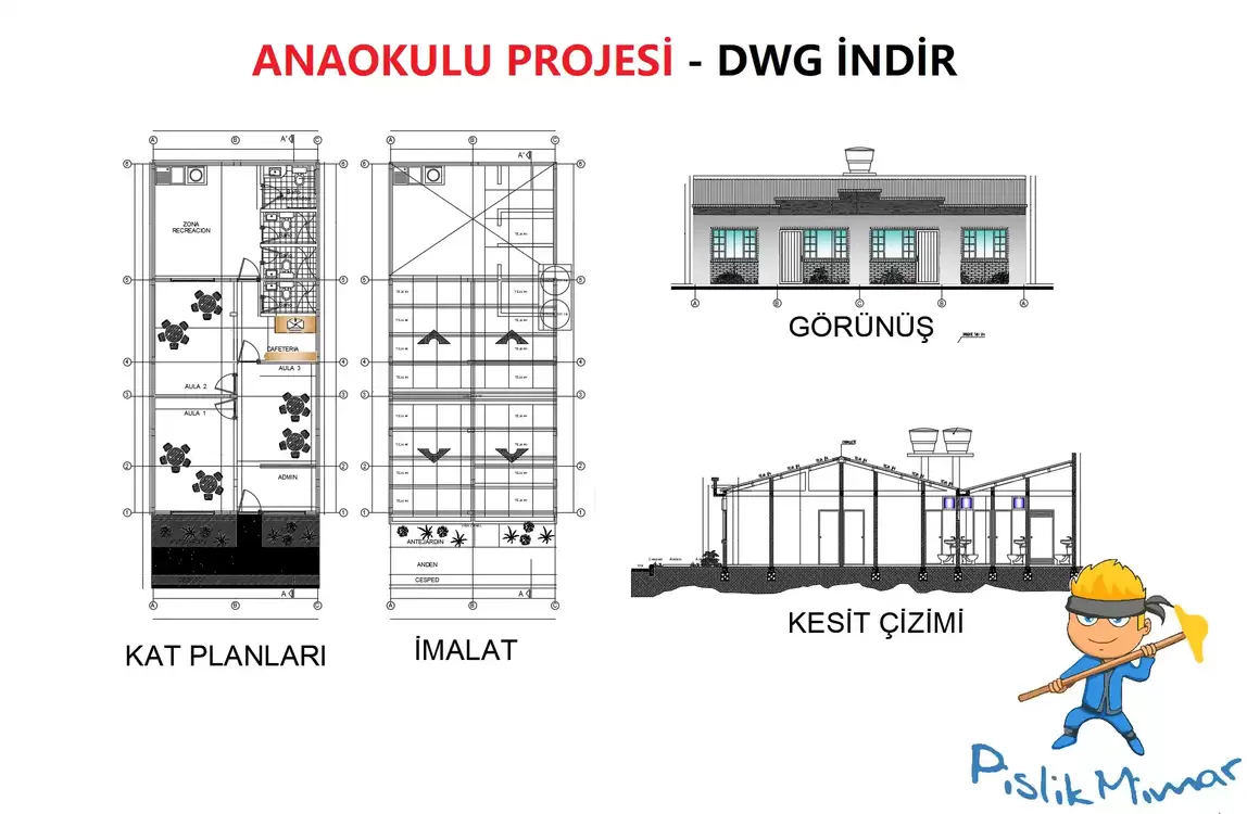 Çelik - Anaokulu Uygulama Projesi (DWG İndir)