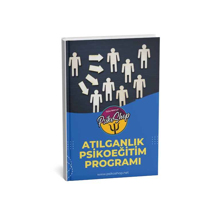 Atılganlık Psikoeğitim Programı Kitapçığı