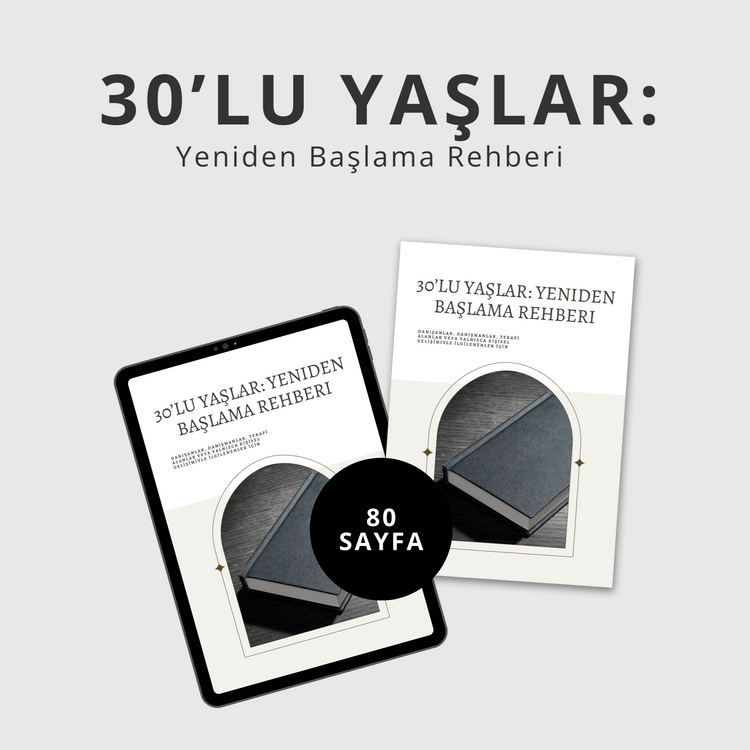 30’lu Yaşlar: Yeniden Başlama Rehberi