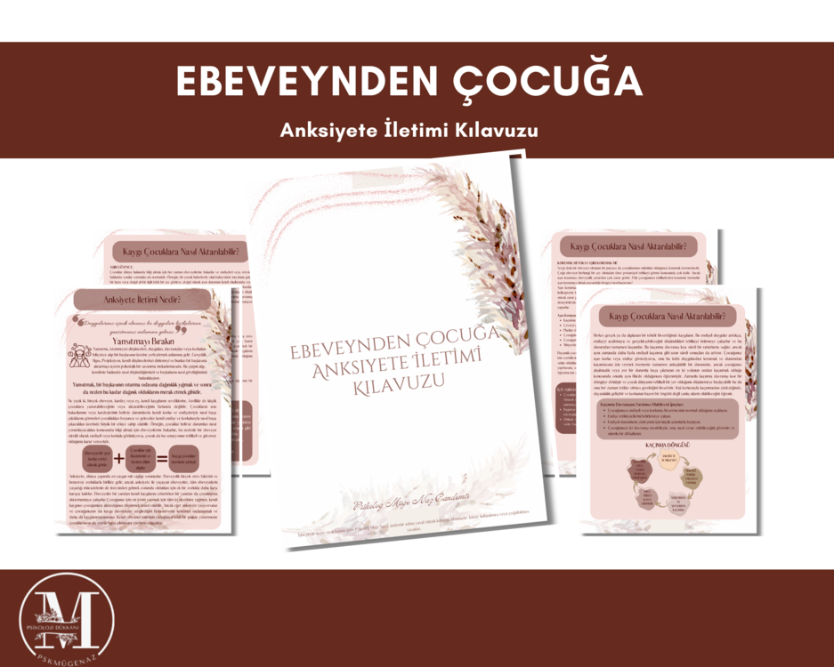Ebeveynden Çocuğa Anksiyete İletimi Kılavuzu
