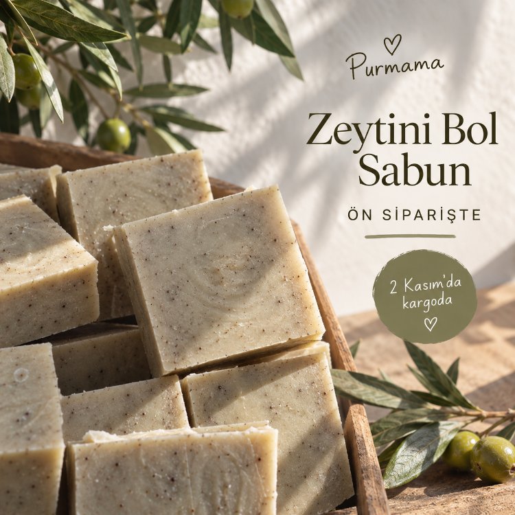 Zeytini Bol Sabun ÖN SİPARİŞ