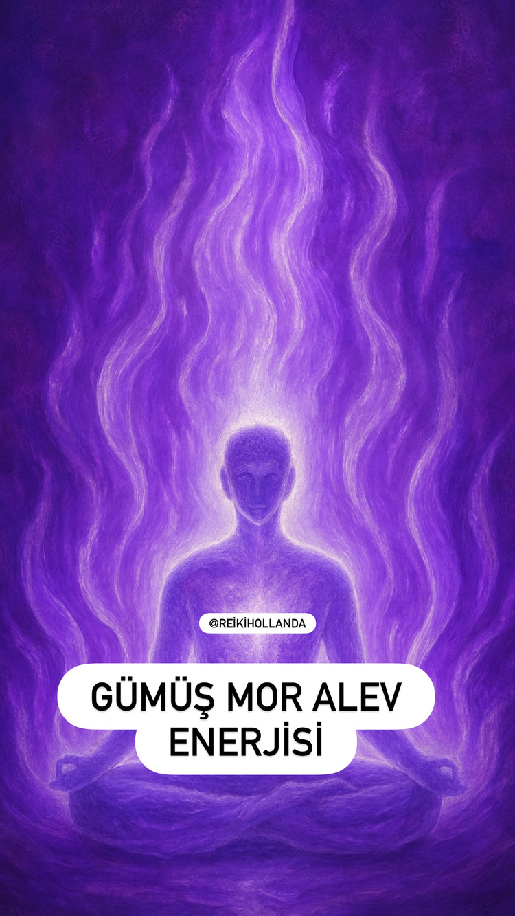 GÜMÜŞ MOR ALEV ENERJİSİ ( Kozmik elmas altın gümüş mor alev) 