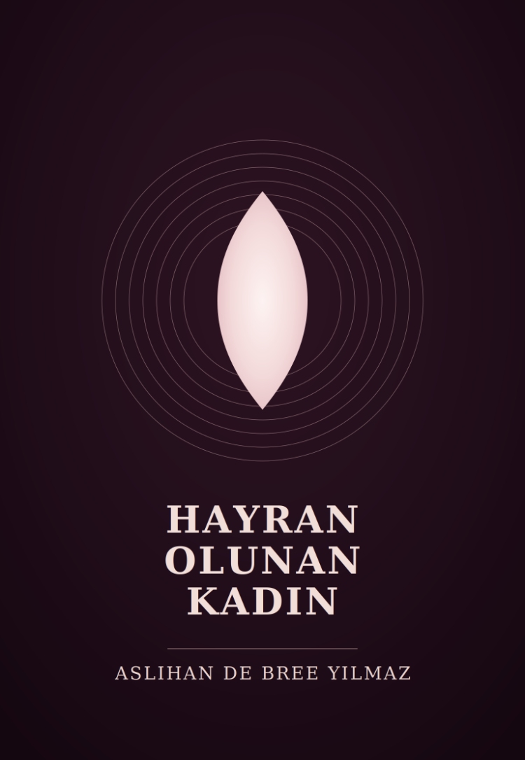 Hayran Olunan Kadın (E-Kitap): Peşinden Koşmayı Bırak, Kendi Merkezine Dön