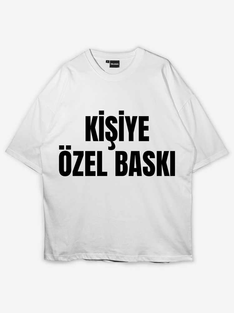 Kişiye özel Tasarım Baskılı Oversize T-shirt