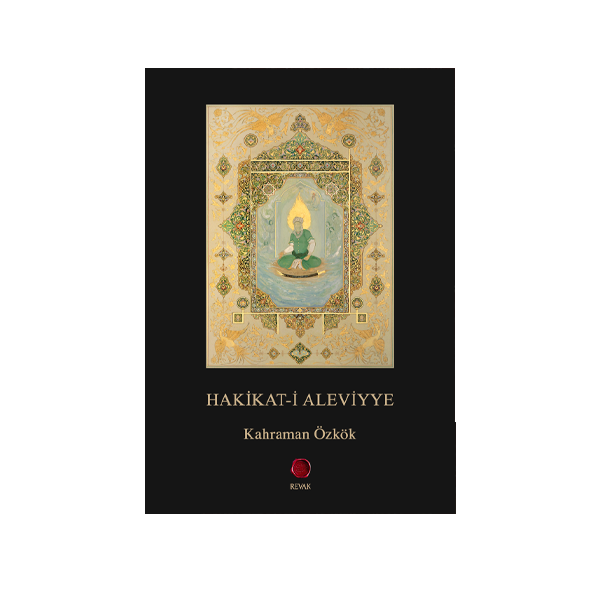 Hakikat-i Aleviyye // Kahraman Özkök