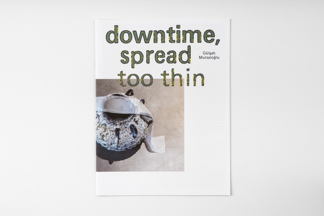 Gülşah Mursaloğlu - downtime,spread too thin