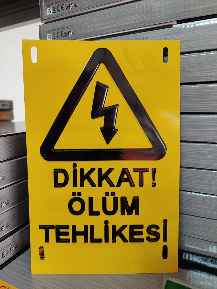 Dikkat Ölüm Tehlikesi! levha