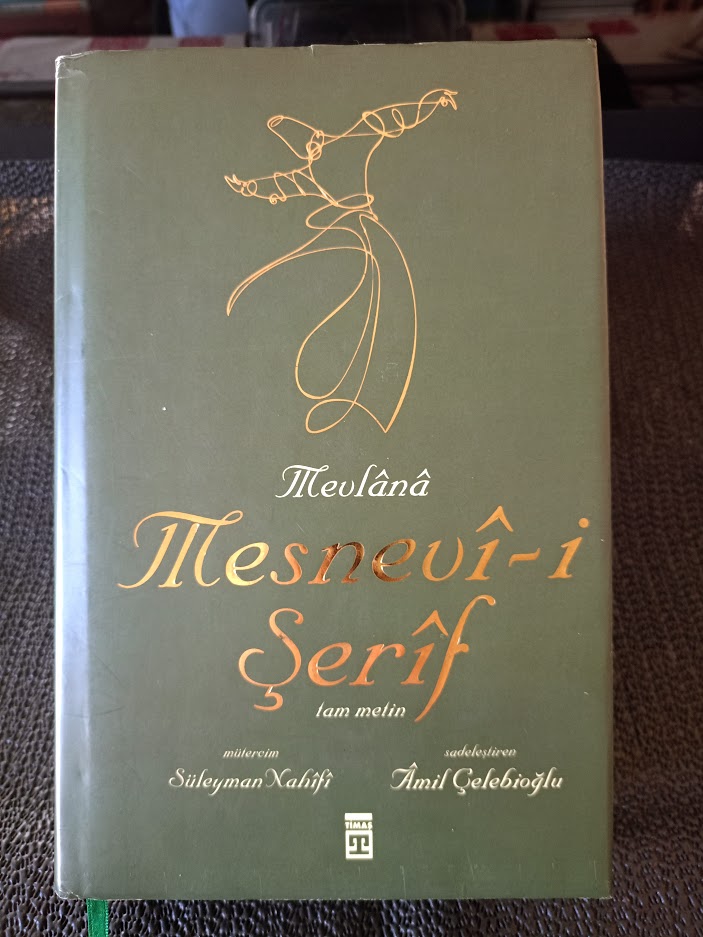 MESNEVİ-İ ŞERİF - TAM METİN, BEZ CİLTLİ, ŞÖMİZLİ 1. BASKI.