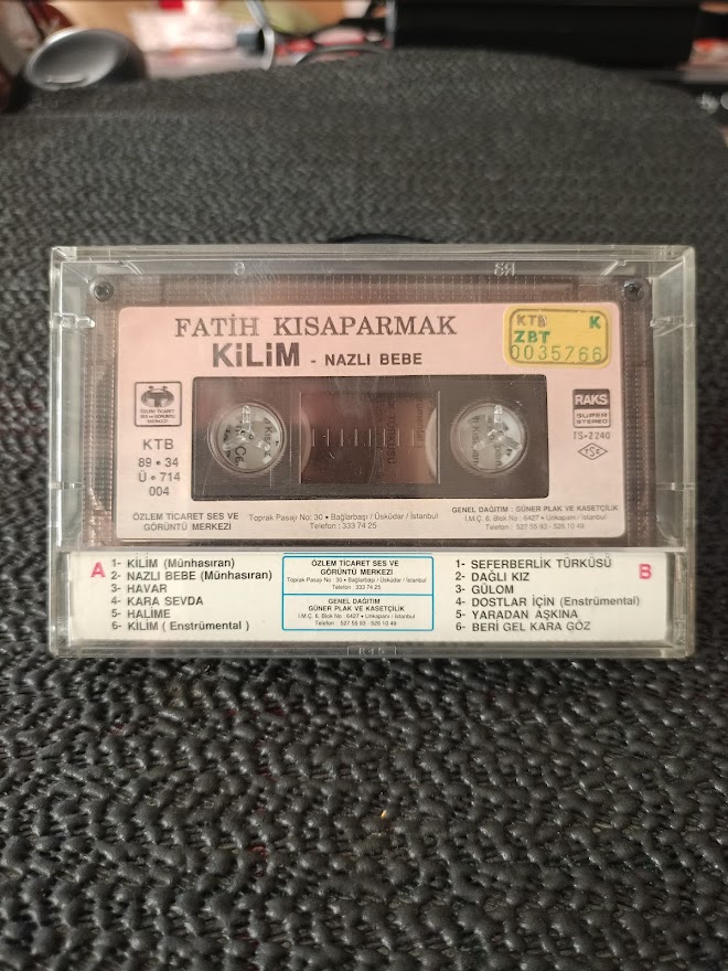 FATİH KISAPARMAK - KİLİM - NAZLI BEBE - KASET. 