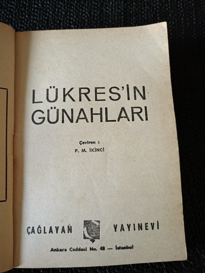 LÜKRESİN GÜNAHLARI - KEMAL TAHİR' in F.M. İKİNCİ, TAKMA ADIYLA ÇEVİRDİĞİ KİTAPTIR.