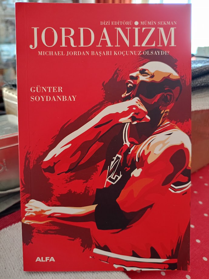 JORDANİZM , MICHAEL JORDAN BAŞARI KOÇUNUZ OLSAYDI ?
