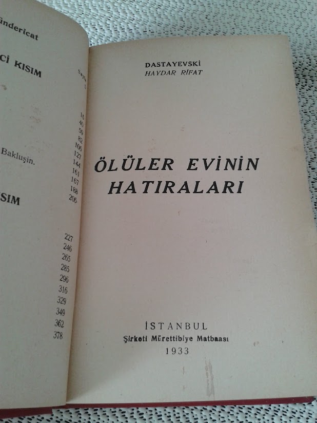 ÖLÜLER EVİNİN HATIRALARI DOSTOYEVSKİ.