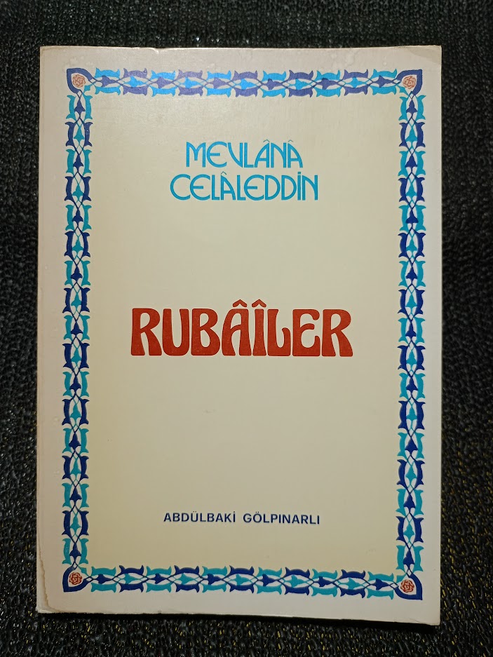 MEVLANA CELALEDDİN - RUBAİLER