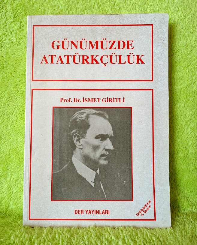 GÜNÜMÜZDE ATATÜRKÇÜLÜK..