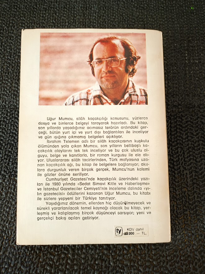 SİLAH KAÇAKÇILIĞI VE TERÖR. UĞUR MUMCU.