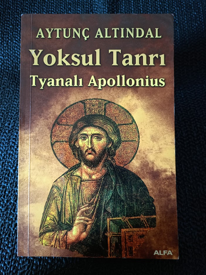 YOKSUL TANRI - TYANALI APOLLONIUS.