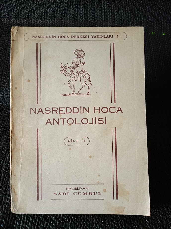 NASREDDİN HOCA ANTOLOJİSİ CİLT 1.