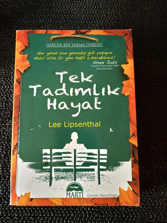 TEK TADIMLIK HAYAT. GERÇEK BİR YAŞAM ÖYKÜSÜ.