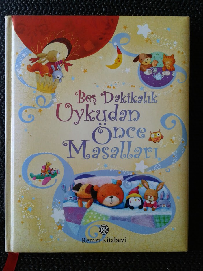 BEŞ DAKİKALIK UYKUDAN ÖNCE MASALLARI ( Hardcover )