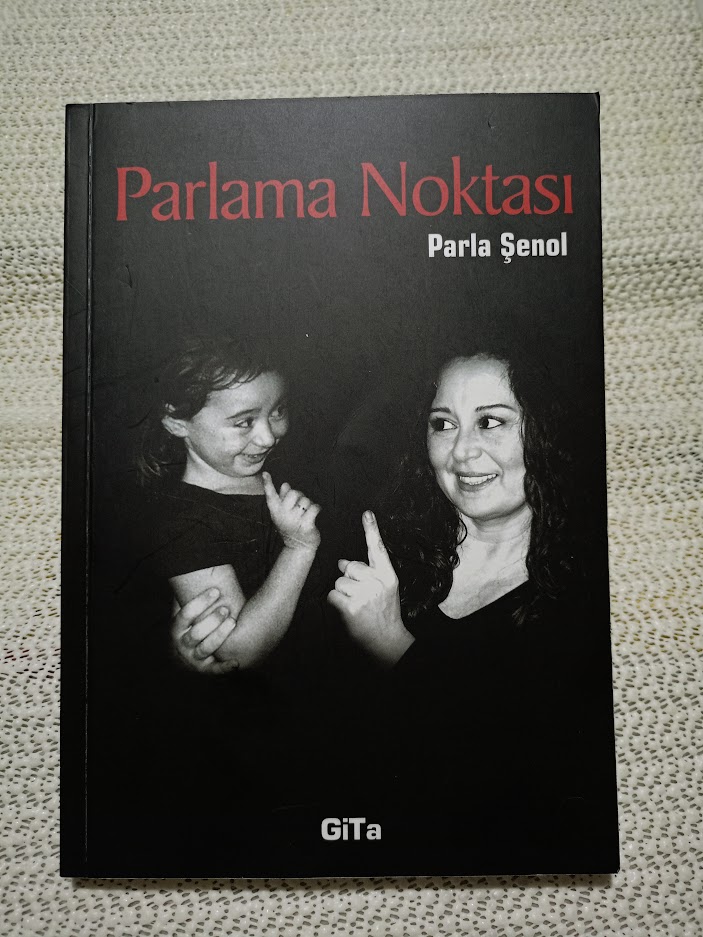 PARLAMA NOKTASI. PARLA ŞENOL ISLAK İMZALI..