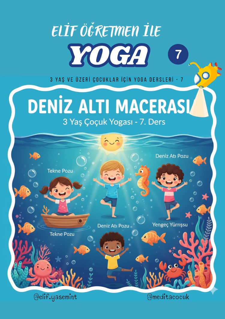 [3-5 Yaş] Denizaltı YOGA – 7. Ders: Derin Denizde Nefes ve Denge!