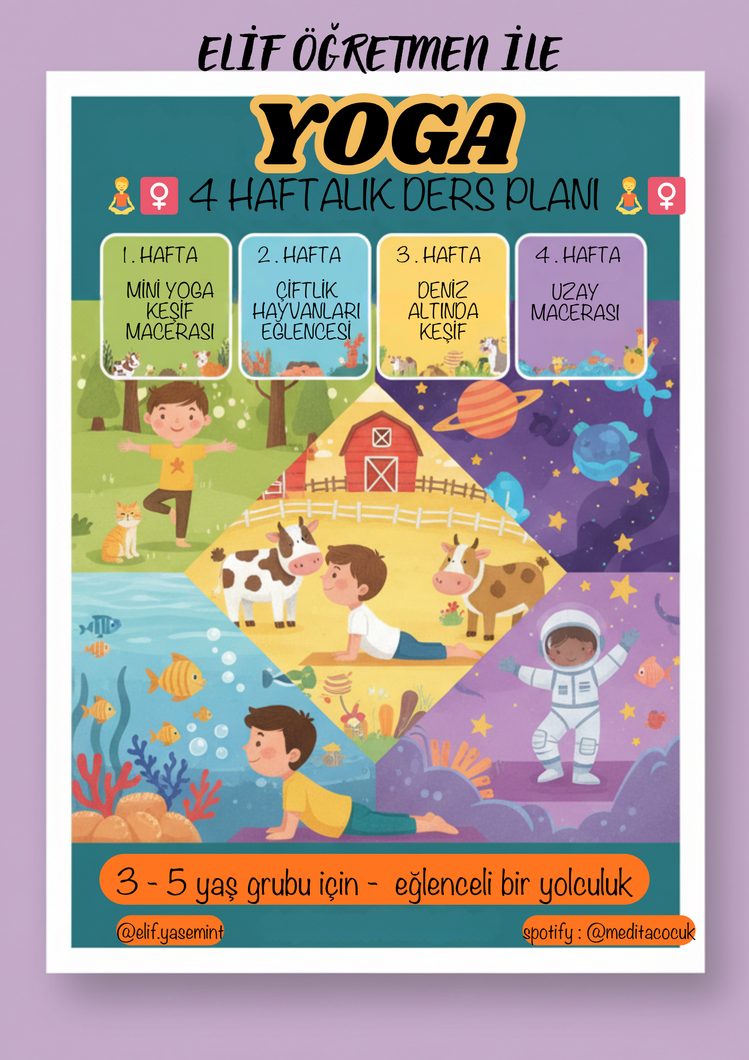 3+ Yaş Tematik Çocuk Yogası Ders Planı Seti (4 Haftalık Kesintisiz Akış)