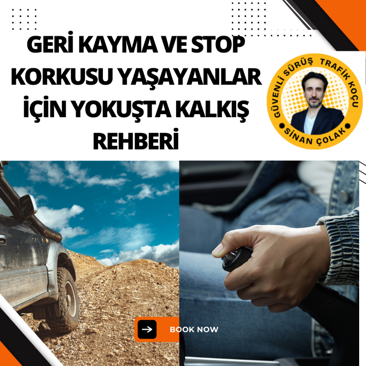 Geri Kayma ve Stop Korkusu Yaşayanlar İçin Yokuşta Kalkış Rehberi