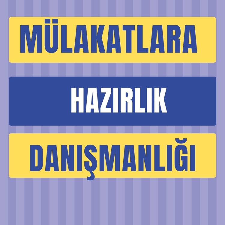 Mülakat hazırlık danışmanlığı 