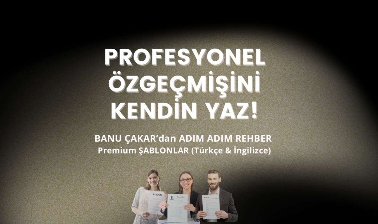Profesyonel Özgeçmişini KENDİN YAZ (Premium TR + EN Şablonlar)