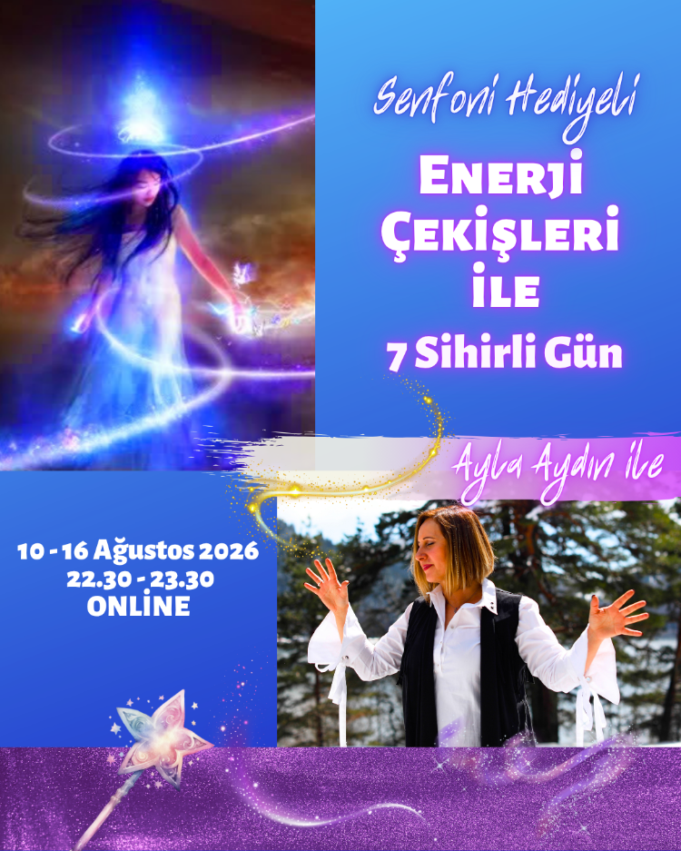 Enerji akışları ile 7 sihirli akşam workshopu (ilk kez katılım için)