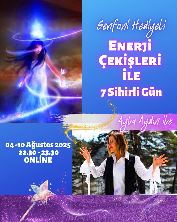 Enerji akışları ile 7 sihirli akşam workshopu (ilk kez katılım için)