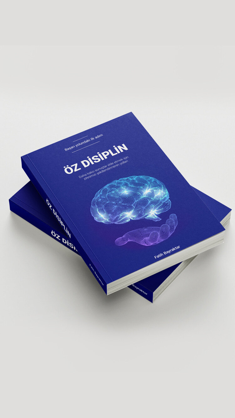 BAŞARI YOLUNDAKİ İLK ADIM : ÖZDİSİPLİN (E-KİTAP)