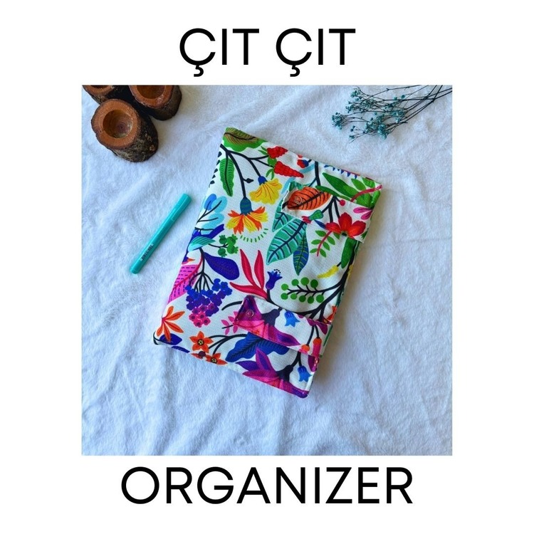 ÇİÇEK ÇIT ÇIT ORGANİZER 