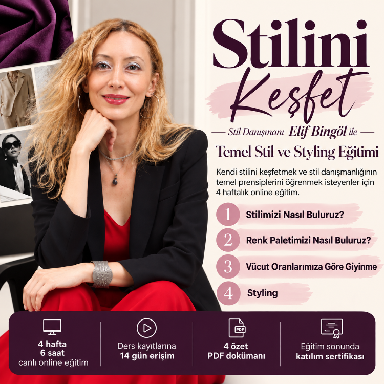 Stilini Keşfet: Temel Stil ve Styling Eğitimi