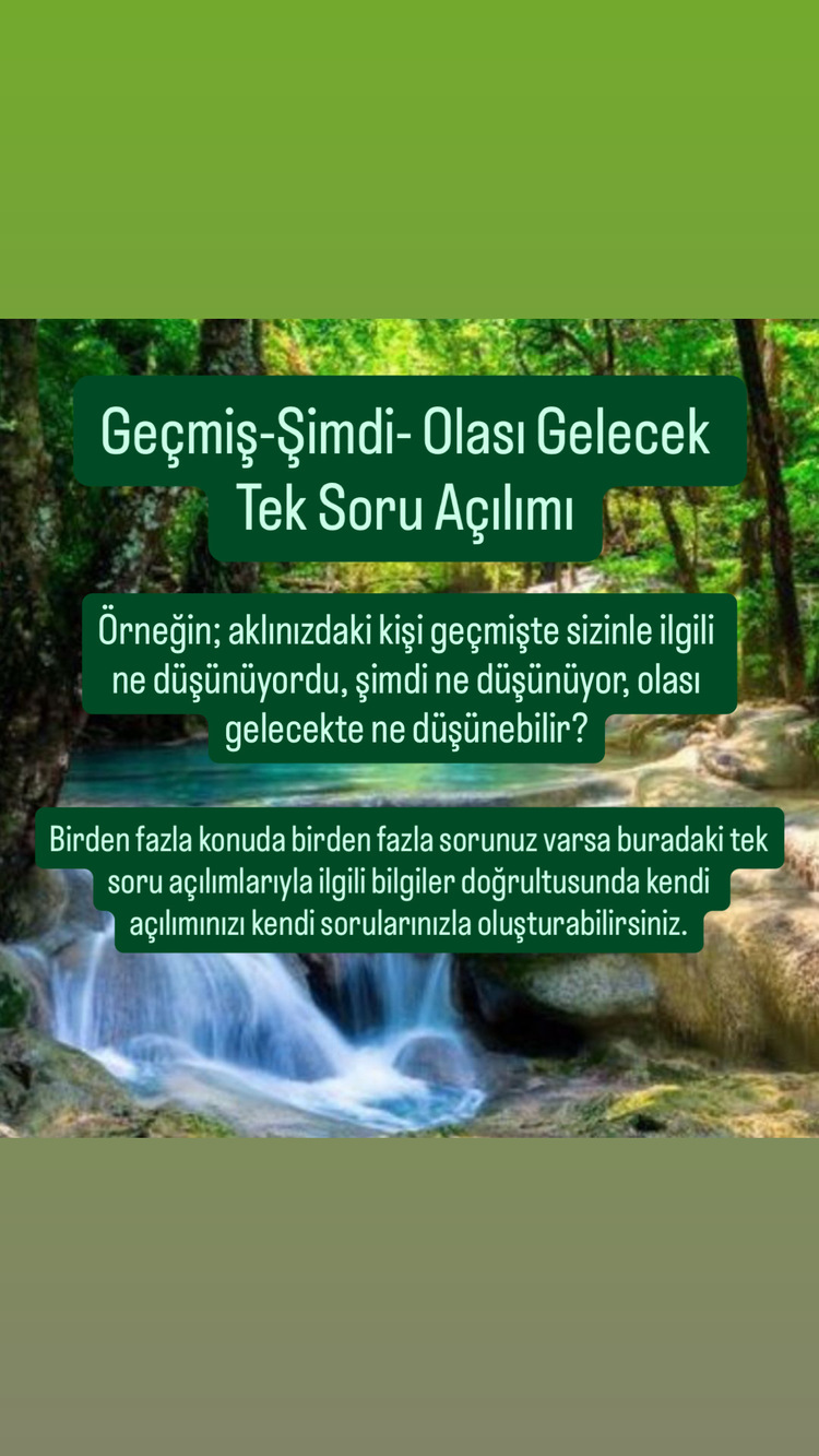 Geçmiş- Şimdi- Olası Gelecek Tek Soru Tarot Açılımı