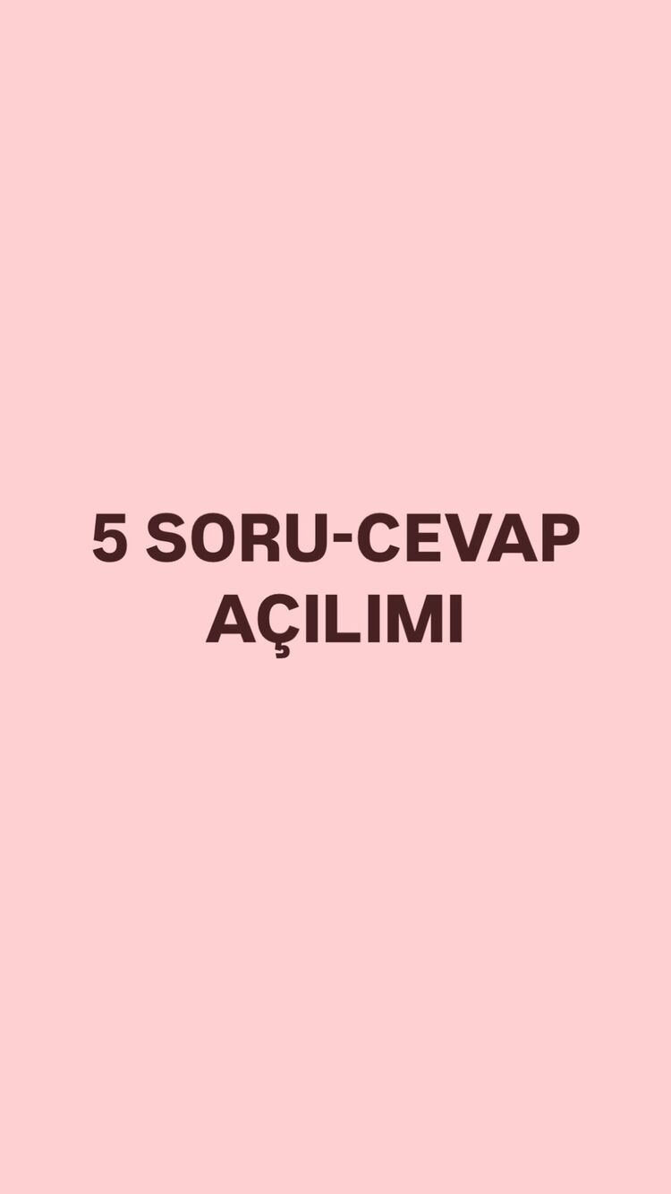 5 SORU-CEVAP AÇILIMI