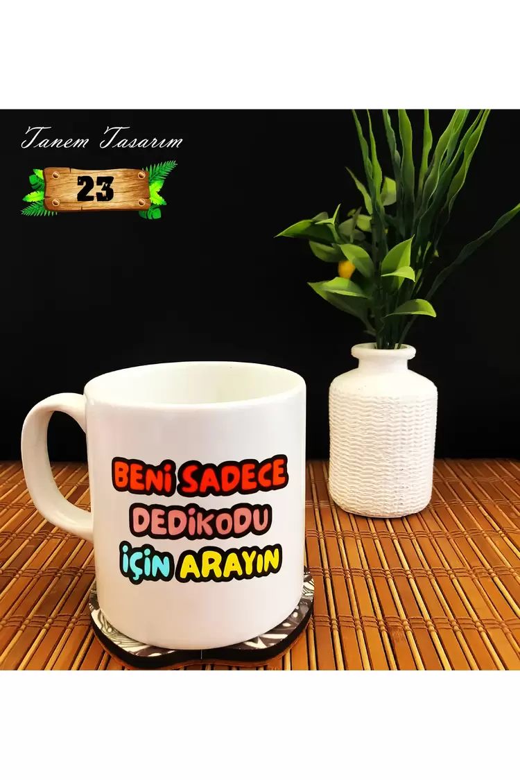 Beni Sadece Dedikodu İçin Arayın - Beyaz Kupa