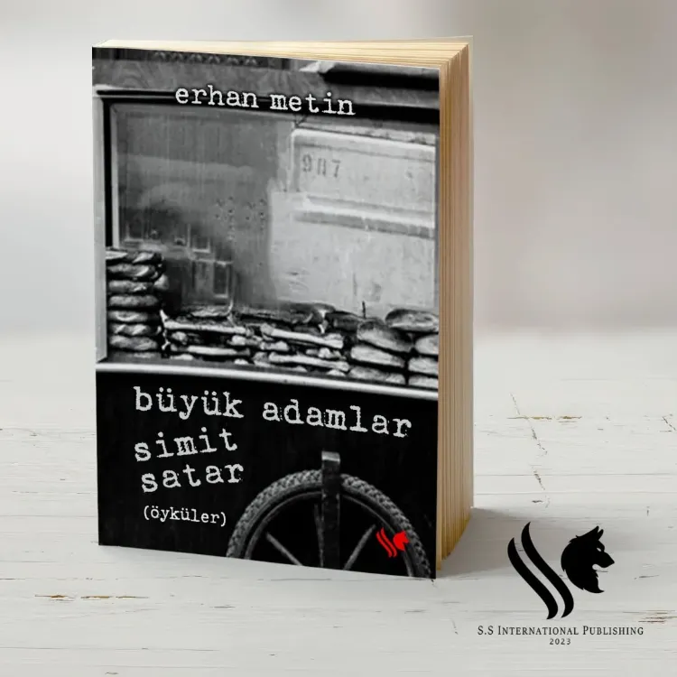 Büyük Adamlar Simit Satar (Öyküler)- Erhan Metin