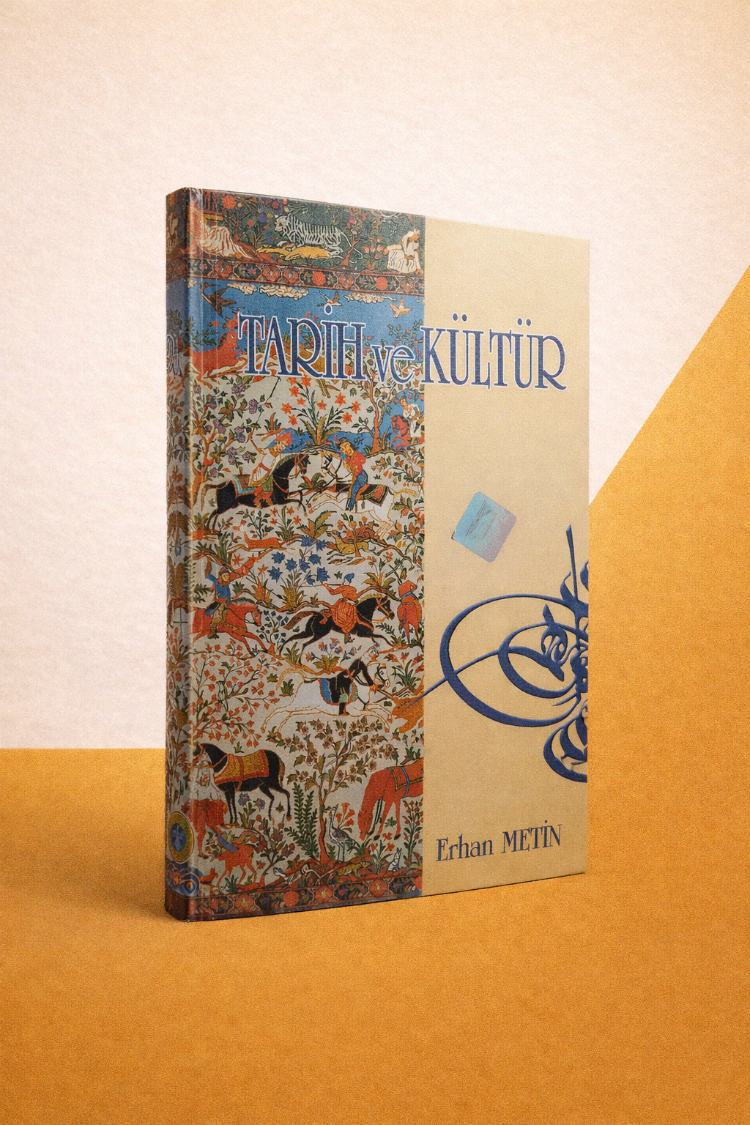 Tarih ve Kültür- Erhan Metin