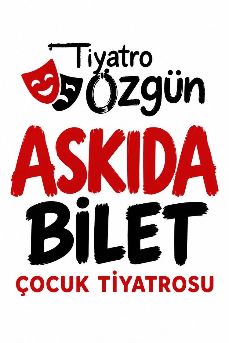 ASKIDA BİLET