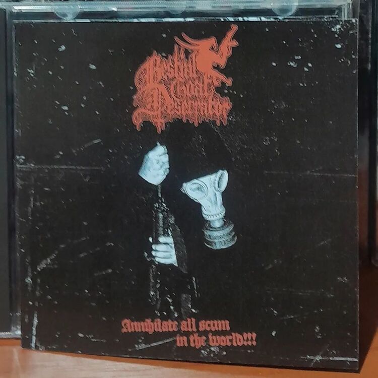 Bestial Goat Desecrator - Annihilate All Scum in the World!!!