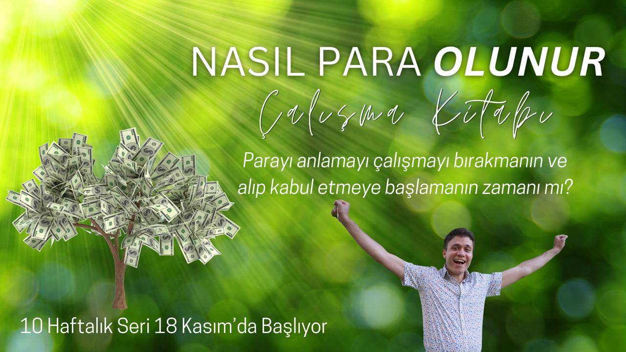 18 Kasım 2025 - 20 Ocak 2026 I Nasıl Para Olunur Çalışma Kitabı
