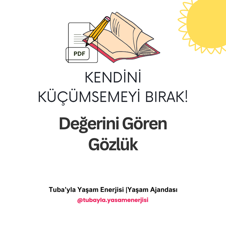 Kendini Küçümsemeyi Bırak! Değerini Gören Gözlük